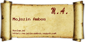 Mojszin Ambos névjegykártya